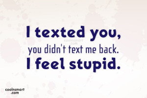 Being Ignored Quotes and Sayings - Page 5