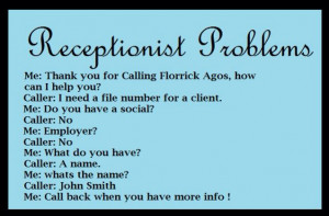 Receptionist problems