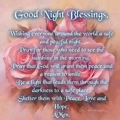Good Night Blessings! ~ ♥ More
