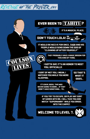 Agent Coulson Quotes Poster 12-20-13 by RevengeofthePrinter