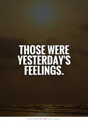 Feelings Quotes Past Quotes The Past Quotes Forget The Past Quotes ...