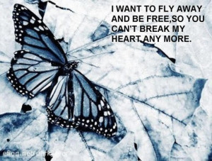 Pathetic Sad Quotes About Love: I Want To Fly Away A Sad Quotes About ...