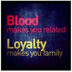 famous quotes on loyalty