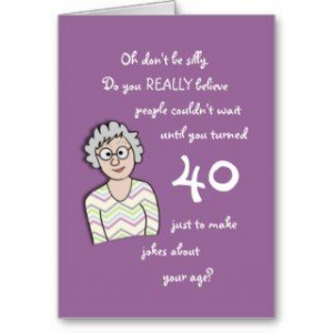 ... 40th birthday sayings funny 40th birthday sayings happy 40th birthday