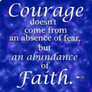 Faith and courage