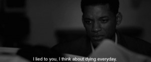 ... suicide hurt alone self harm will smith bitter Seven Pounds 7 Pounds