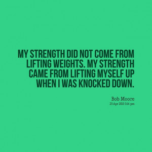 Lifting Myself Up - Strength Quote