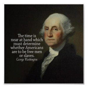 1st Pres. George Washington Quote: 