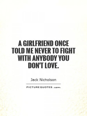 Fight Quotes Jack Nicholson Quotes