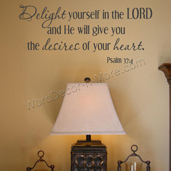 1157 DELIGHT YOURSELF IN THE LORD Christian Wall Quote