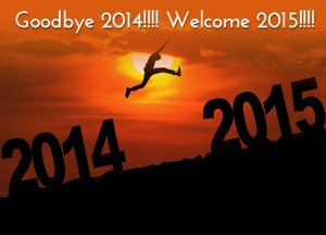 Goodbye to the last year and welcome to 2015