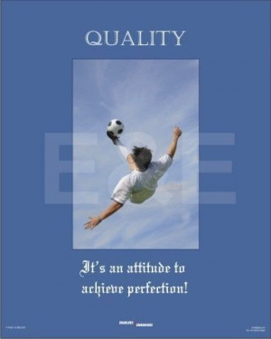 & Enhancers - We offer a set of 4 Inspirational Posters on Quality ...