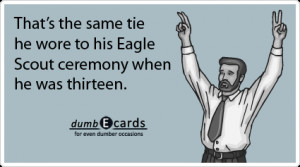 Once An Eagle Scout, Always An Eagle Scout - funny quotes, short funny ...