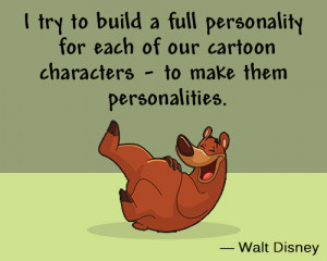 Quotes by Walt Disney Characters Walt Disney Cartoon Characters