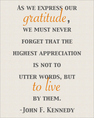 ... ... To give thanks for something every single day. No matter what