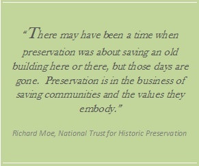 Historic Preservation #quotes #richardmoe