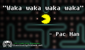 video game quotes motivational inspirational pacman