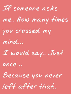 it cutely says that.. you are the only thing in my mind.. all the time ...