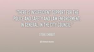 There is insufficient support for the police and safety and law ...