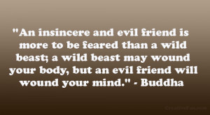 insincere and evil friend bad friendship quotes friendship quotes bad