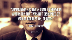 quote-John-F.-Kennedy-communism-has-never-come-to-power-in-104170.png
