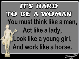 quotes women who strive to be equal to men lack ambition life quotes