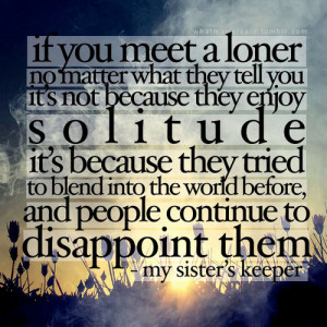 jodi picoult # my sister s keeper # text # quote # book # loner ...