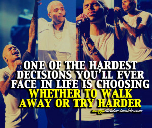 ... for this image include: chris brown, life, try harder, love and quote
