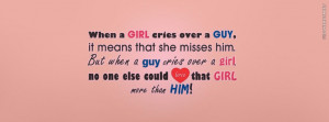 Girls Cries Ever A Guy, It Means That She Misses Him. But When a Guy ...