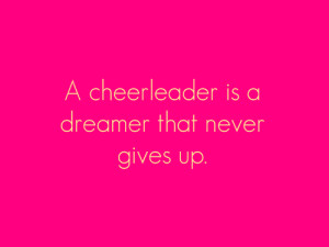cheerleader #cheer #cheer quotes #cheer quote #dreamer #cheerleaders ...
