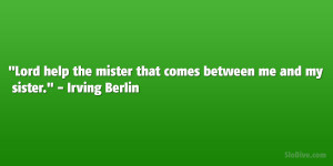 Irving Berlin Quote