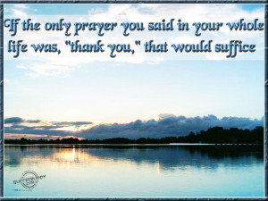 Thank You Quotes For Boss Thank you is a prayer
