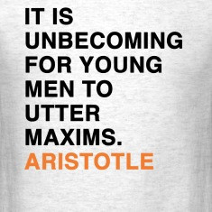 ... men to utter maxims aristotle quote t shirts designed by surreal197