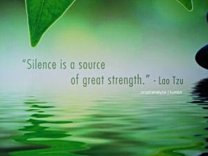 source of great strength quotes about quiet
