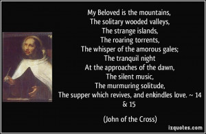 quote-my-beloved-is-the-mountains-the-solitary-wooded-valleys-the ...