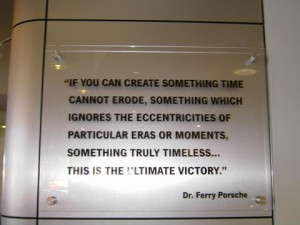 Dr Ferry Porsche's words