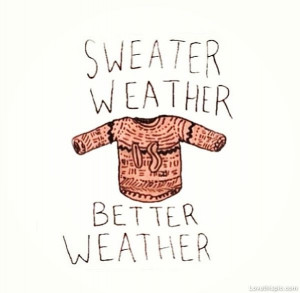Sweater Weather Quotes Tumblr Sweater weather