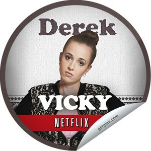 Steffie Doll's Derek on Netflix: Vicky Sticker | GetGlue
