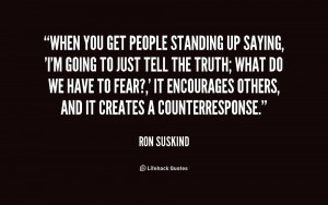 quote-Ron-Suskind-when-you-get-people-standing-up-saying-238900.png