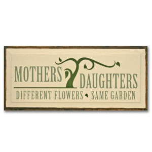 mothers and daughters I Will Always have your back. :) love this