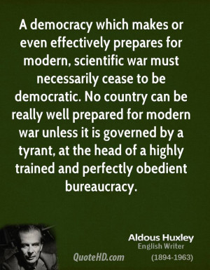 , scientific war must necessarily cease to be democratic. No country ...