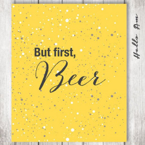 but first beer by HelloAm #Inspirational words #Inspirational sayings ...