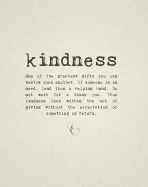 Use Google Images to find a kindness, giving or caring quote. Copy the ...