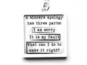 quote about apology. If you wear it people can realize this quote ...