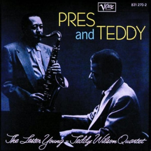 Lester Young, Teddy Wilson Quartet - Pres and Teddy (jazz)([flac ...