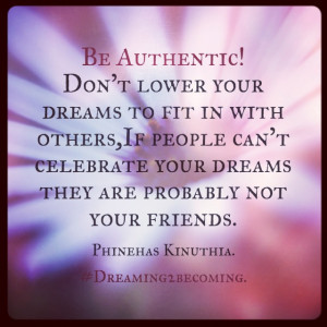 ... Authentic , Be Yourself , Inspirational Quotes , Winning Attitude