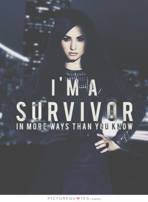 Survivors Quotes Demi Lovato Quotes