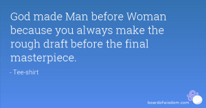 ... because you always make the rough draft before the final masterpiece