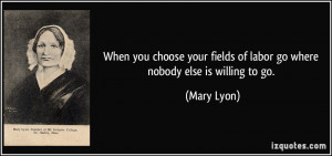 More Mary Lyon Quotes