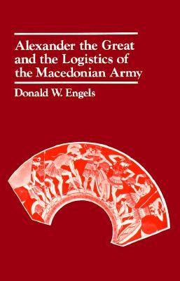 ... the Great and the Logistics of the Macedonian Army” as Want to Read